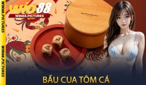Bầu Cua Tôm Cá