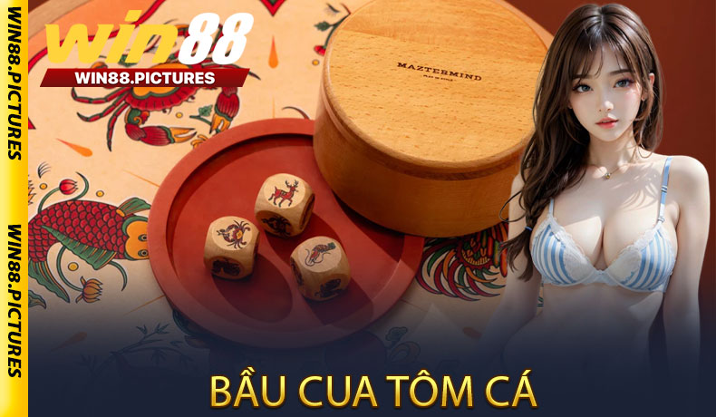 Bầu Cua Tôm Cá